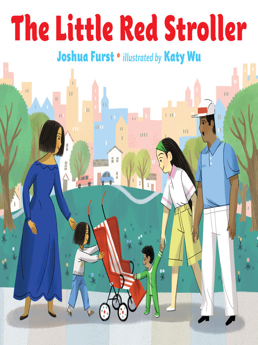 Title details for The Little Red Stroller by Joshua Furst - Wait list